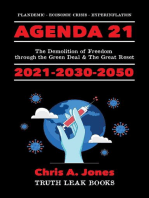Agenda 21 Exposed!: The Demolition of Freedom through the Green Deal & The Great Reset  2021-2030-2050  Plandemic - Economic Crisis - Hyperinflation