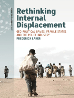 Rethinking Internal Displacement: Geo-political Games, Fragile States and the Relief Industry