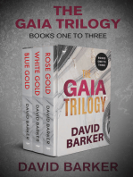 The Gaia Trilogy Books One to Three: Blue Gold, Rose Gold, and White Gold