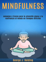 consejos y trucos para la atención plena y la resiliencia al miedo en tiempos difíciles