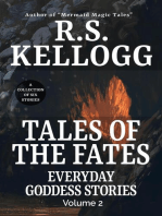Tales of the Fates: Everyday Goddess Stories, Volume 2: Everyday Goddess Stories, #2