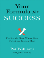 Your Formula for Success: Finding the Place Where Your Talent and Passion Meet
