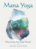 Mana Yoga: Discovering Your Yoga Nature