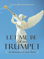 Let Me Be Your Trumpet: An Instrument in Your Hand