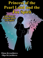 Princess of the Pearl Land and the Fox Spirit. Mini Book 1. Princess Inori. Fox Spirit