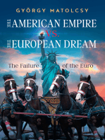 The American Empire vs. the European Dream