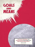 Goals and Means: Anarchism, Syndicalism, and Internationalism in the Origins of the Federación Anarquista Ibérica