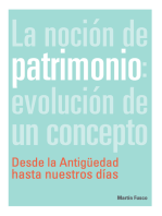 La noción de patrimonio: evolución de un concepto: Desde la antigüedad hasta nuestros días