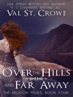 Over the Hills and Far Away: The Helicon Muses, #4