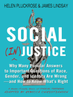 Social (In)justice: Why Many Popular Answers to Important Questions of Race, Gender, and Identity Are Wrong--and How to Know What's Right: A Reader-Friendly Remix of Cynical Theories
