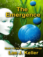 The Emergence: Book I of the Robochurch Trilogy