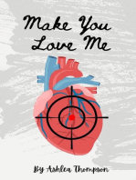 Make You Love Me
