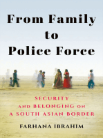 From Family to Police Force: Security and Belonging on a South Asian Border