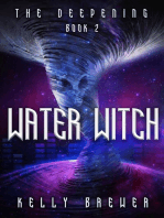 Water Witch The Deepening Book 2
