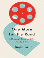 One More for the Road: A Director’s Notes on Exile, Family, and Film