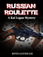 Russian Roulette: A Kai Logan Mystery