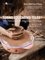 Torno Educativo Teles: Uma ideia para arte, educação e felicidade