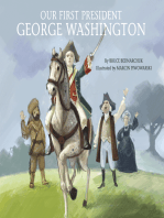 Our First President: George Washington
