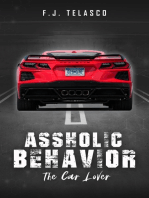 Assholic Behavior: "The Car Lover"