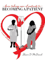 From Taking Care of Patients to Becoming a Patient
