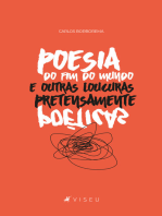 Poesia do fim do mundo e outras loucuras pretensamente poéticas