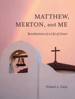 Matthew, Merton, and Me