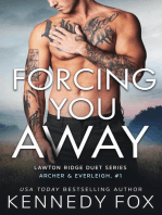 Forcing You Away: Lawton Ridge Duet Series, #5