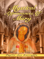 Mystical Appearances of Mary: Mother Mary