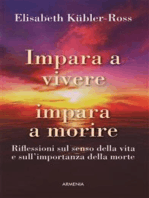 Impara a vivere impara a morire: Riflessioni sul senso della vita e sull'importanza della morte