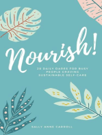 Nourish: 28 Daily Dares for Busy People Craving Sustainable Self Care