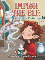 Impish the Elf: Confection Perfection