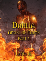 Dahlia: Part 2: Angel of Flame, #2