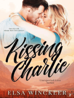 Kissing Charlie: Unexpected Love, #1