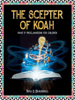 The Scepter of Koah: What if proclamations for children