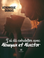 J’ai dû cohabiter avec Alouqua et Alastor: Roman