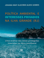 Política ambiental e interesses privados na Ilha Grande (RJ): uma análise das áreas protegidas inseridas na ótica neoliberal