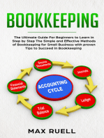 Bookkeeping: A Comprehensive Guide to Learn the Simple and Effective Method of Bookkeeping