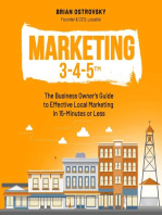 Marketing 3-4-5™: The Business Owner's Guide to Effective Local Marketing in 15-Minutes or Less