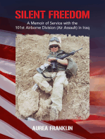 Silent Freedom: A Memoir of Service with the 101st Airborne Division (Air Assault) in Iraq