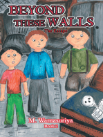 Beyond These Walls: The Escape