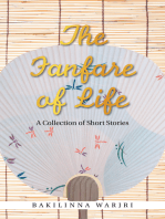 The Fanfare of Life: A Collection of Short Stories