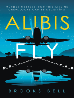 Alibis Fly: Murder Mystery: for This Airline Crew Looks Can Be Deceiving