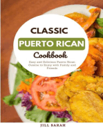 Classic Puerto Rican Cookbook : Easy and Delicious Puerto Rican Cuisine to Enjoy with Family and Friends
