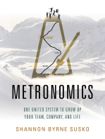 Metronomics: One United System to Grow Up Your Team, Company, and Life