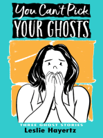 You Can’t Pick Your Ghosts