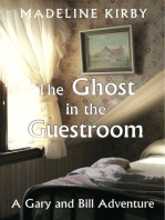 The Ghost in the Guestroom