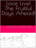 Love Live! The Fruitful Days Ahead!