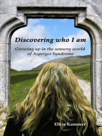 Discovering who I am: Growing up in the sensory world of Asperger Syndrome