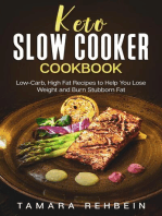 Keto Slow Cooker Cookbook: Low-Carb, High Fat Recipes to Help You Lose Weight and Burn Stubborn Fat