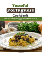 Tasteful Portuguese Cookbook : Quick, Easy and Delicious Portugal Cuisines Recipes to Cook at Home